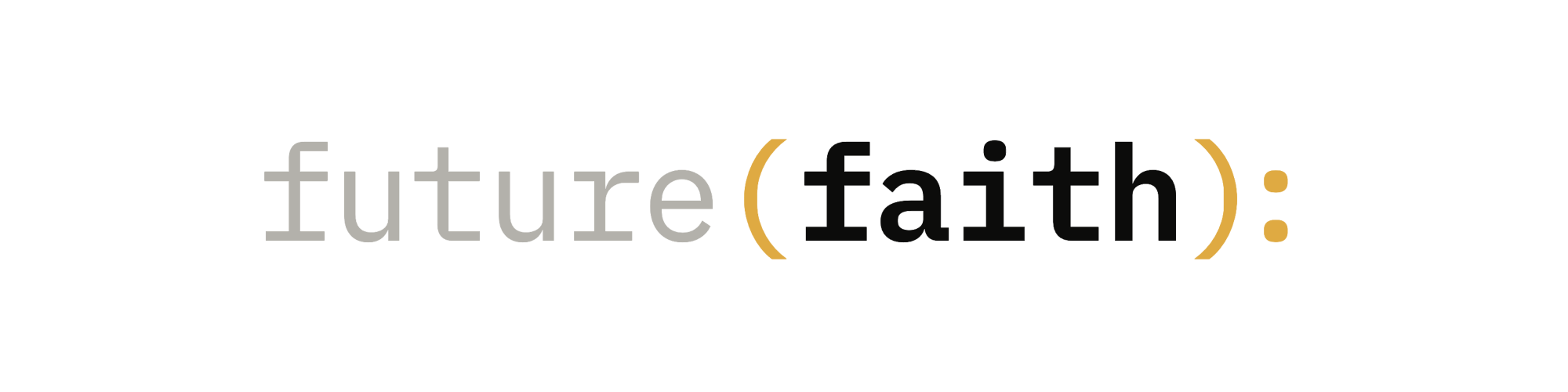 future(faith):